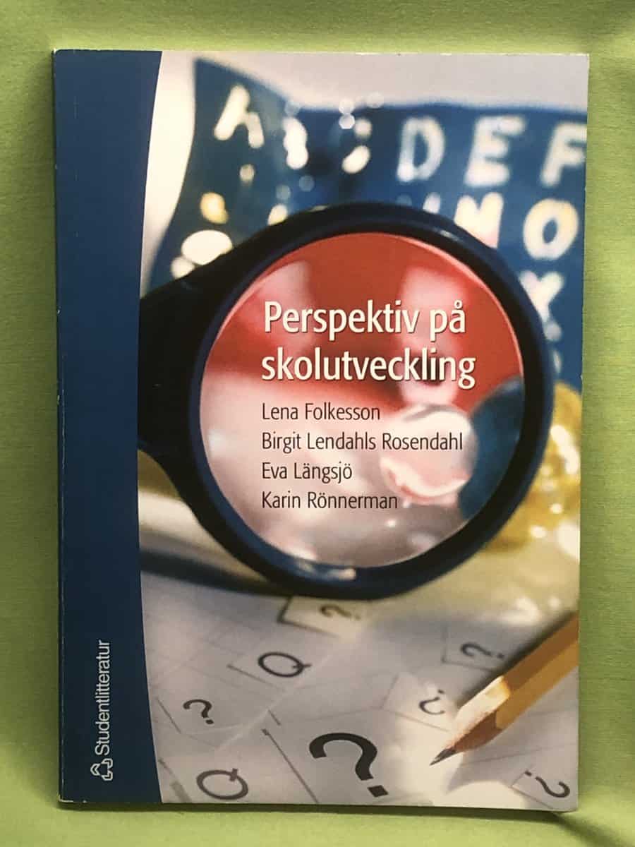 Lena Folkesson : Perspektiv på skolutveckling