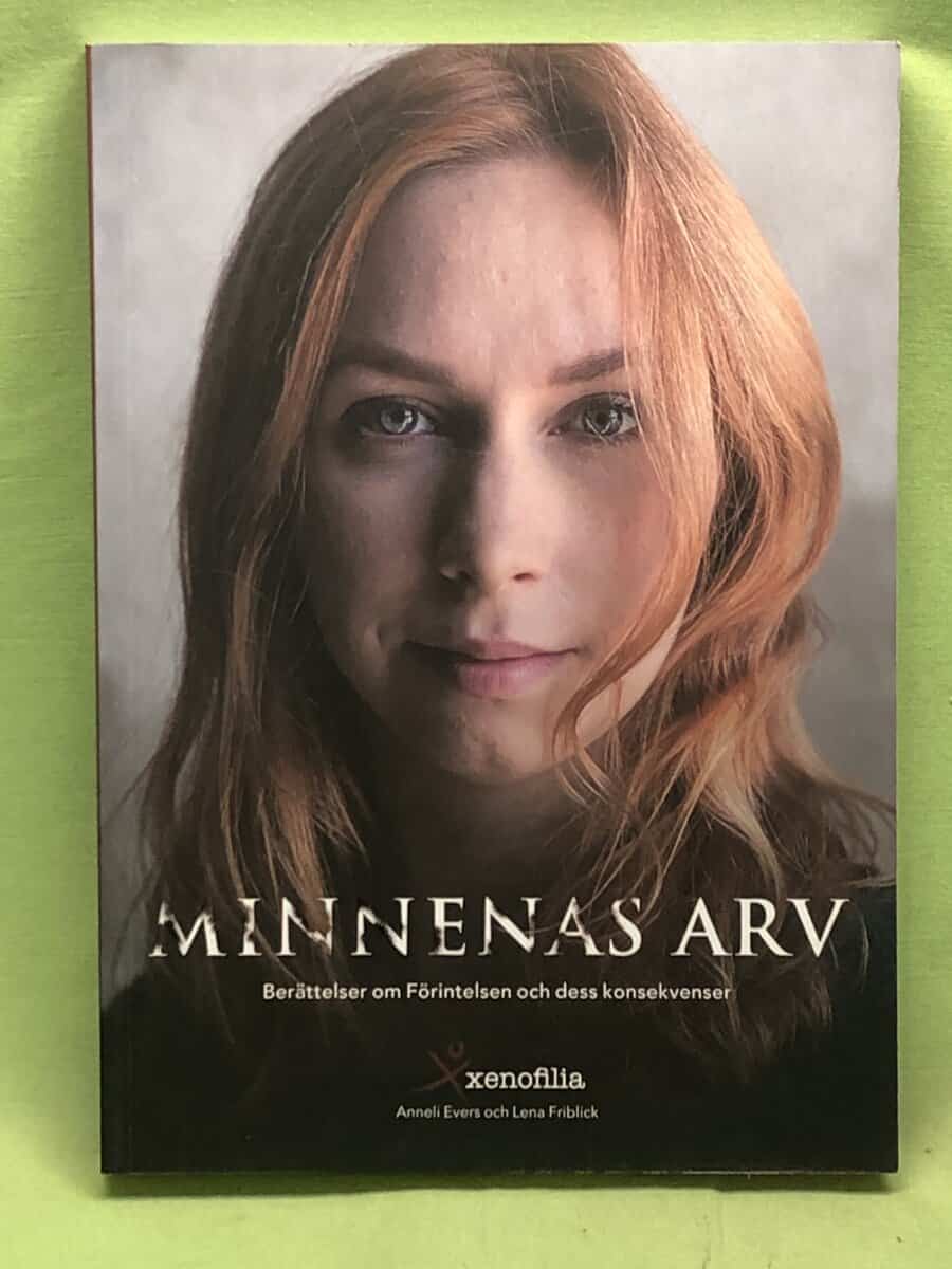Lena Friblick Anneli Evers : Minnenas arv