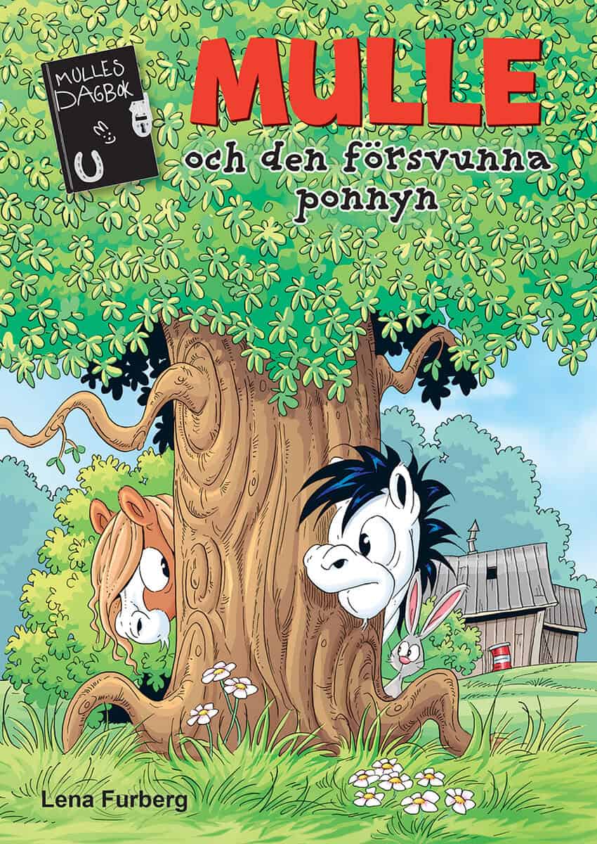 Lena Furberg : Mulle och den försvunna ponnyn
