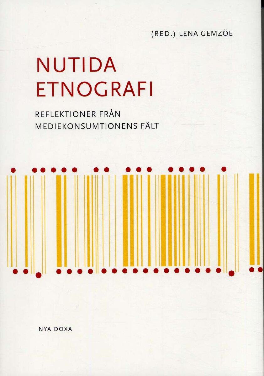 Lena Gemzöe : Nutida etnografi