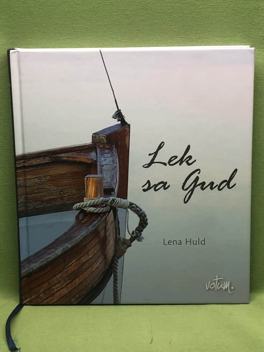 Lena Huld : Lek sa Gud