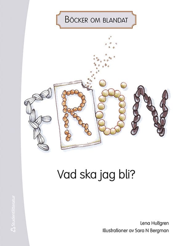 Lena Hultgren : Böcker om blandat - Frön