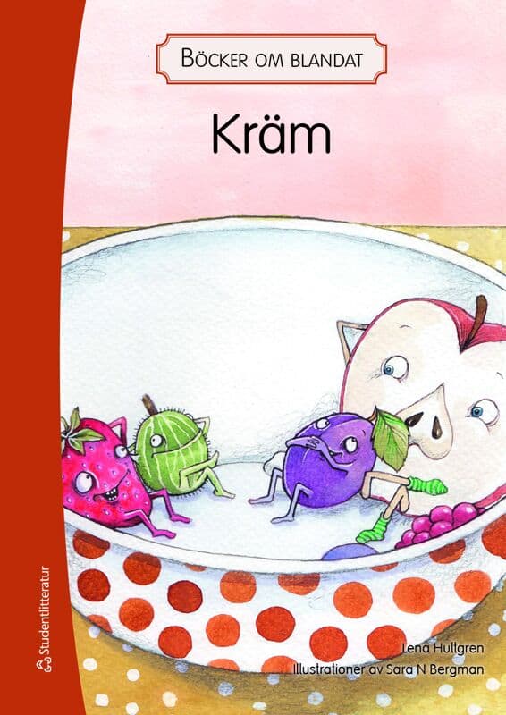 Lena Hultgren : Böcker om blandat - Kräm