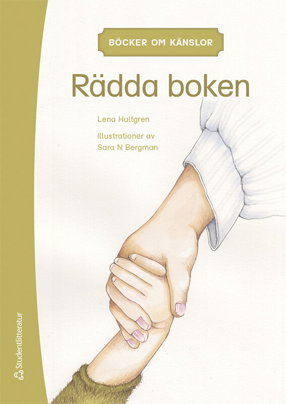 Lena Hultgren : Böcker om känslor - Rädda boken