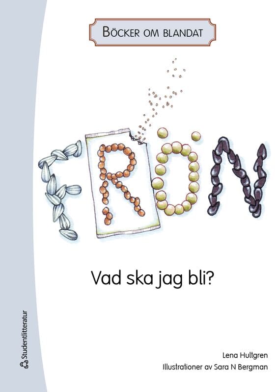 Lena Hultgren : Böcker om blandat - Frön