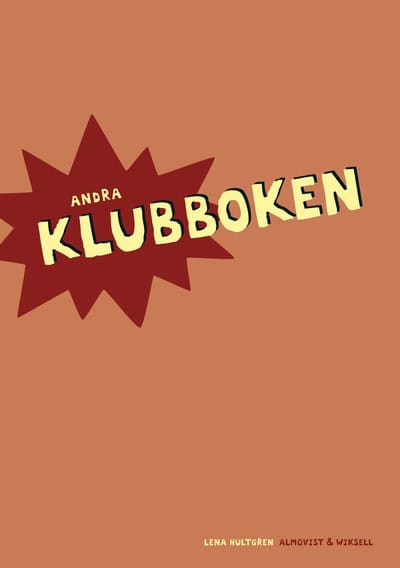 Lena Hultgren : Klubben, Andra Klubboken