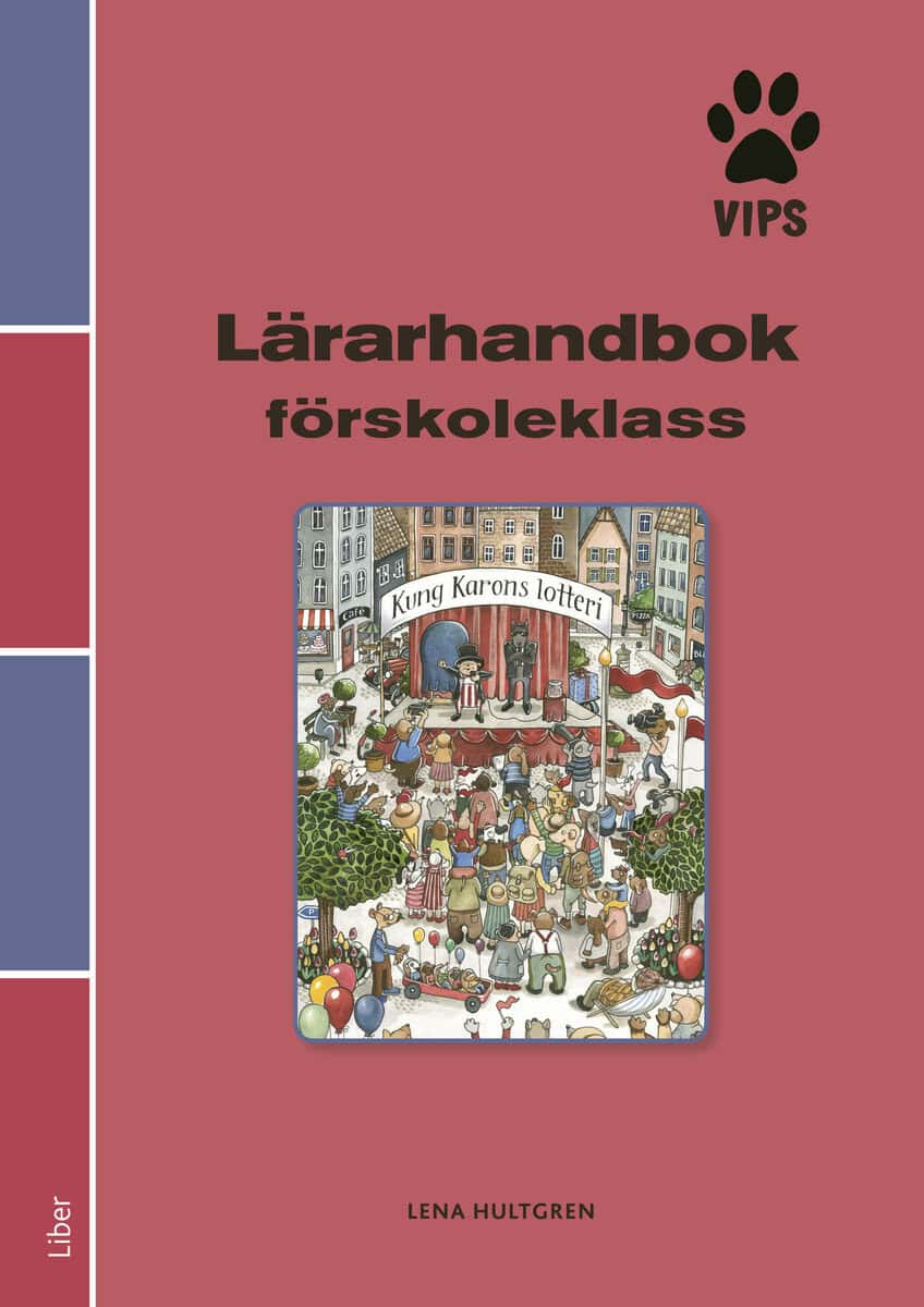 Lena Hultgren : Vips lärarhandbok förskoleklass