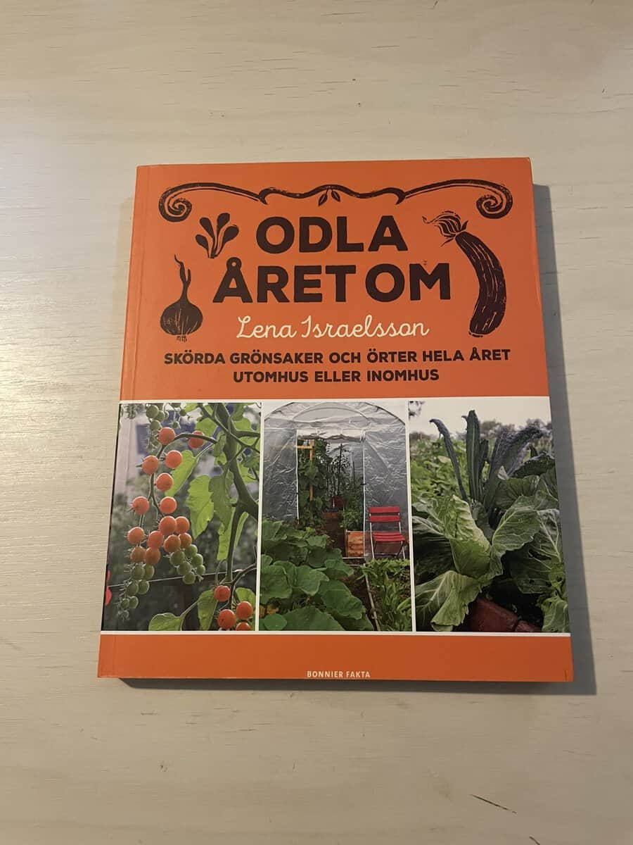 Lena Israelsson : Odla året om