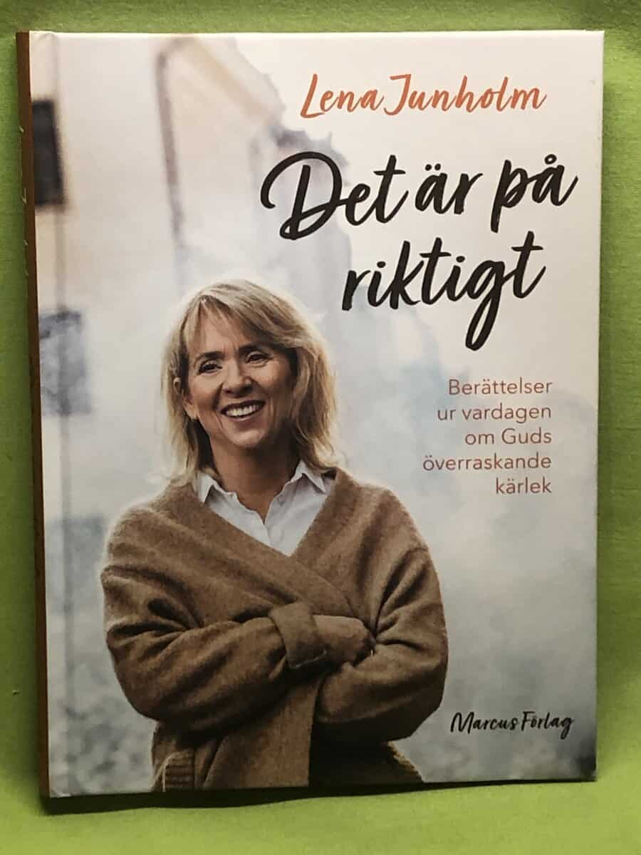Lena Junholm : Det är på riktigt