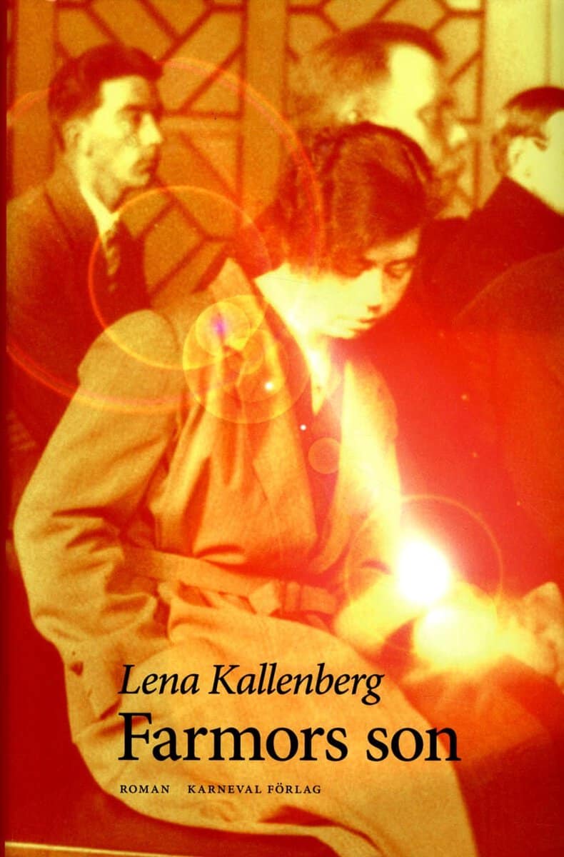 Lena Kallenberg : Farmors son