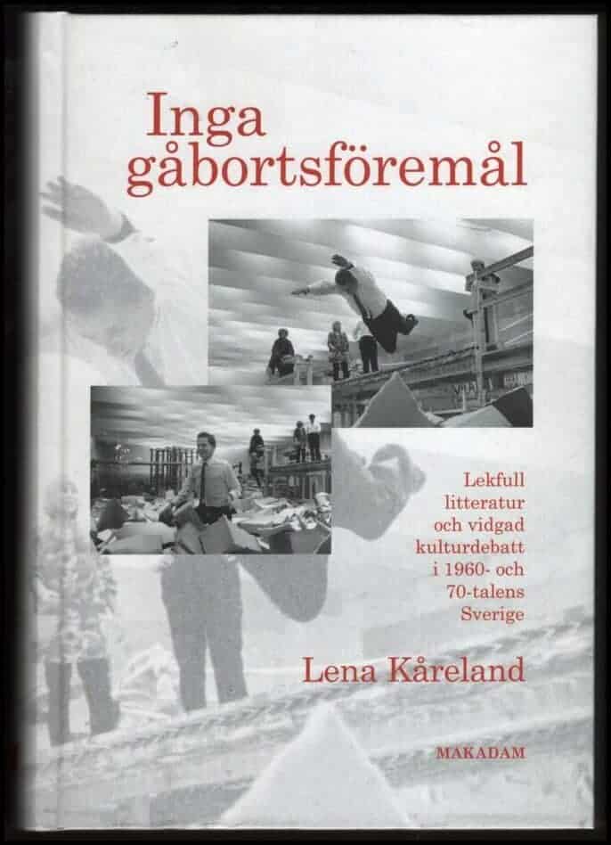 Lena Kåreland : Inga gåbortsföremål