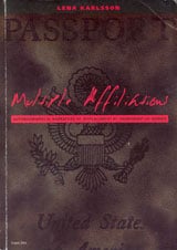Lena Karlsson : Multiple affiliations