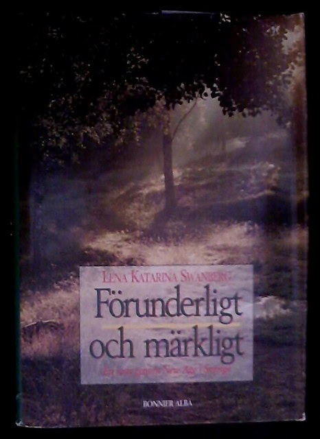 SWANBERG, LENA KATARINA., Redaktion: : Förunderligt och märkligt