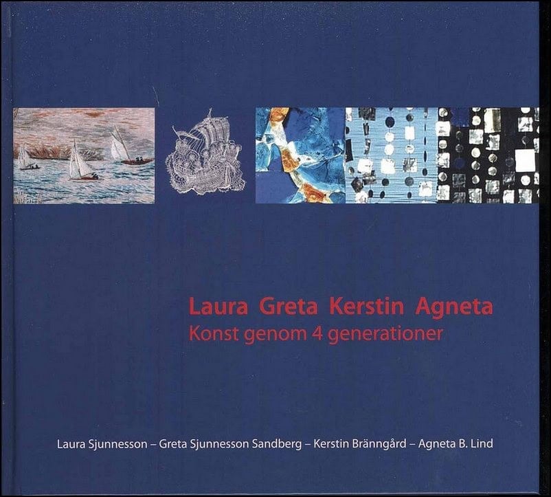 Lena Köster : Laura, Greta, Kerstin, Agneta