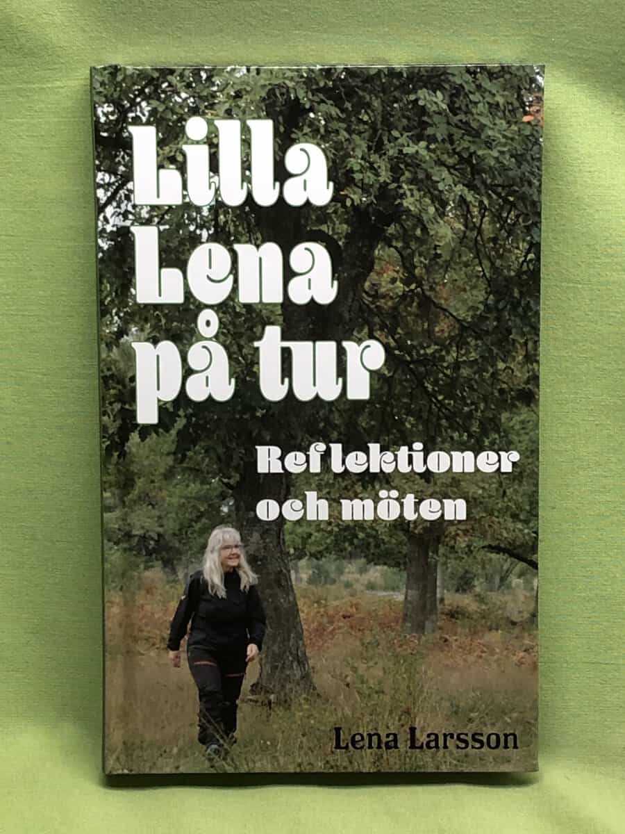 Lena Larsson : Lilla Lena på tur
