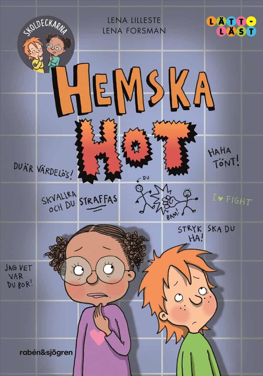 Lena Lilleste : Hemska hot