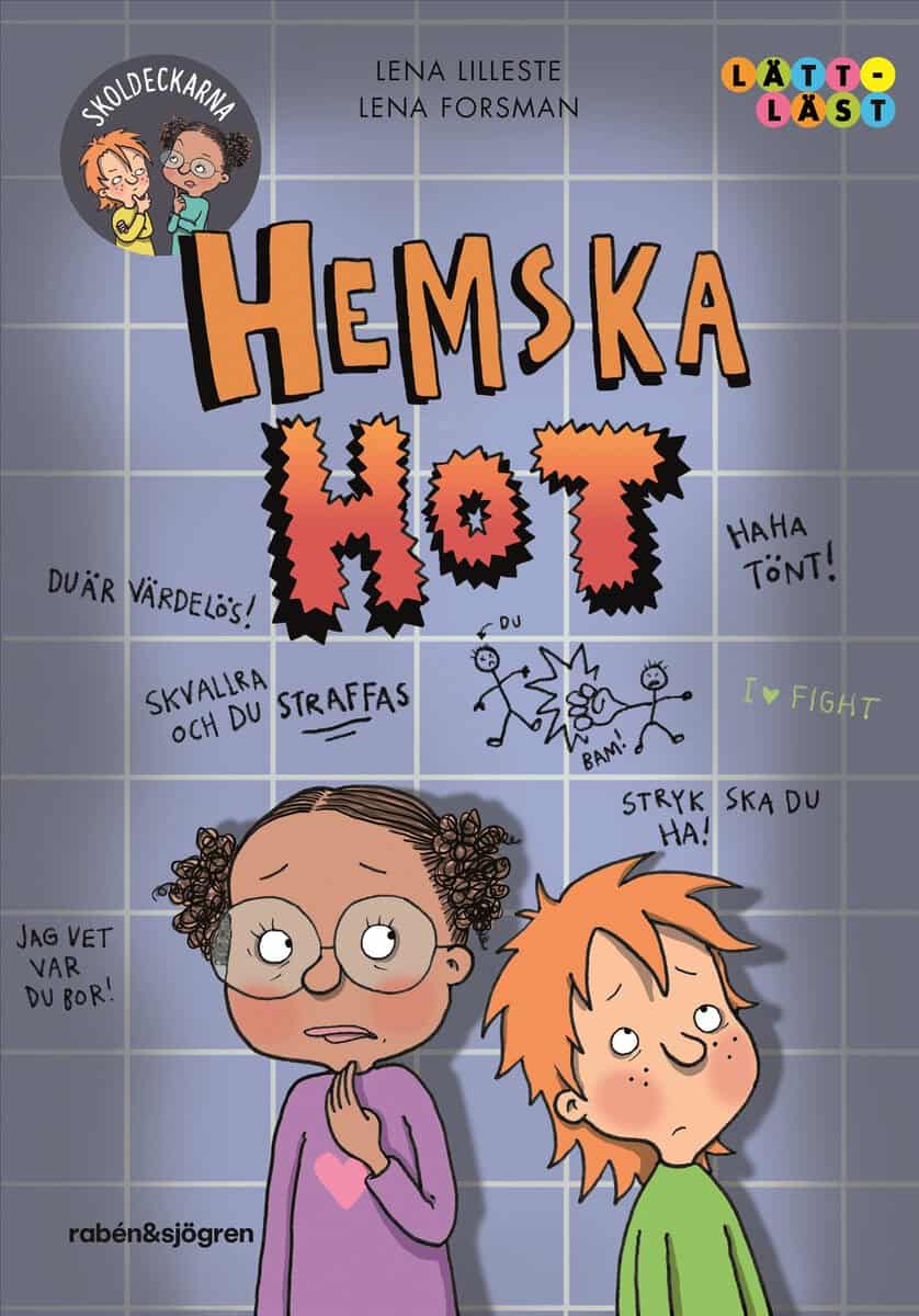 Lena Lilleste : Hemska hot