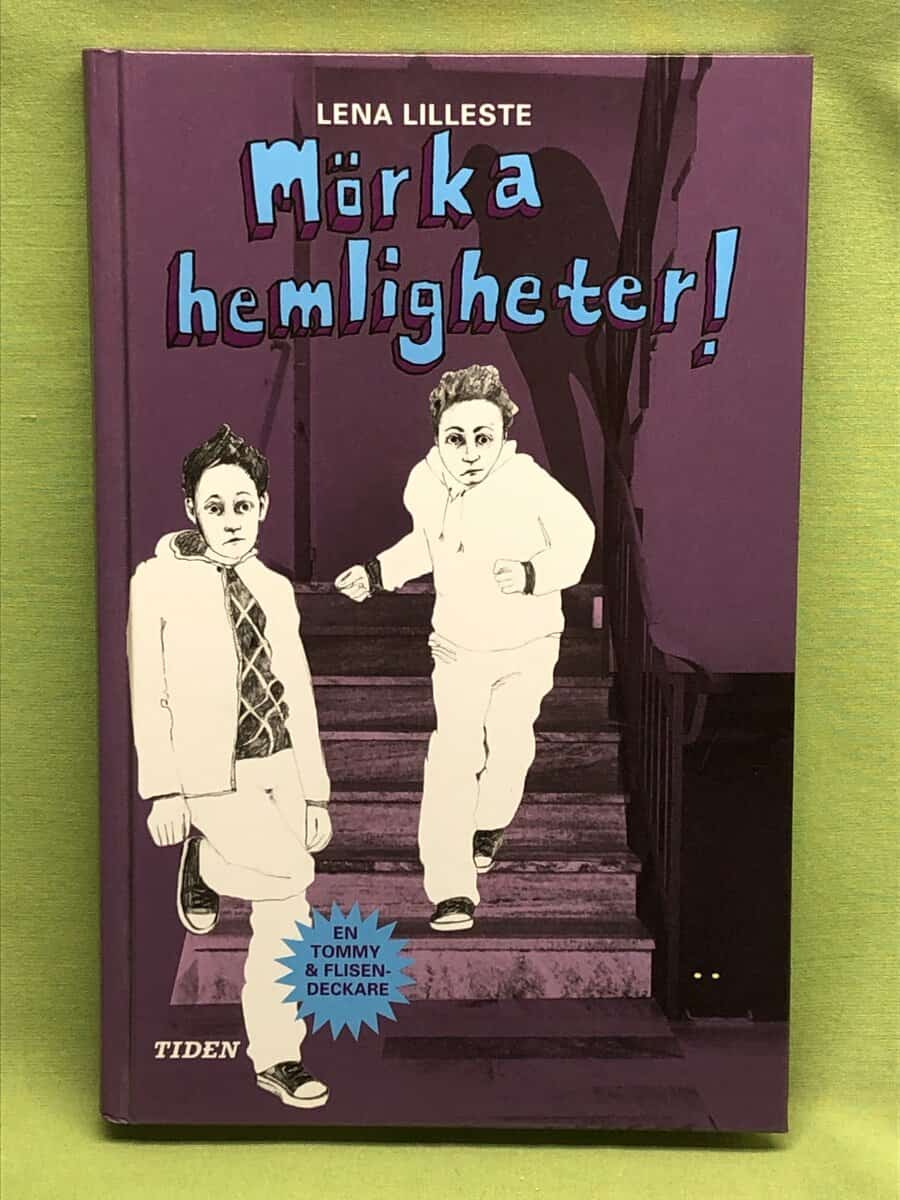 Lena Lilleste : Mörka hemligheter!