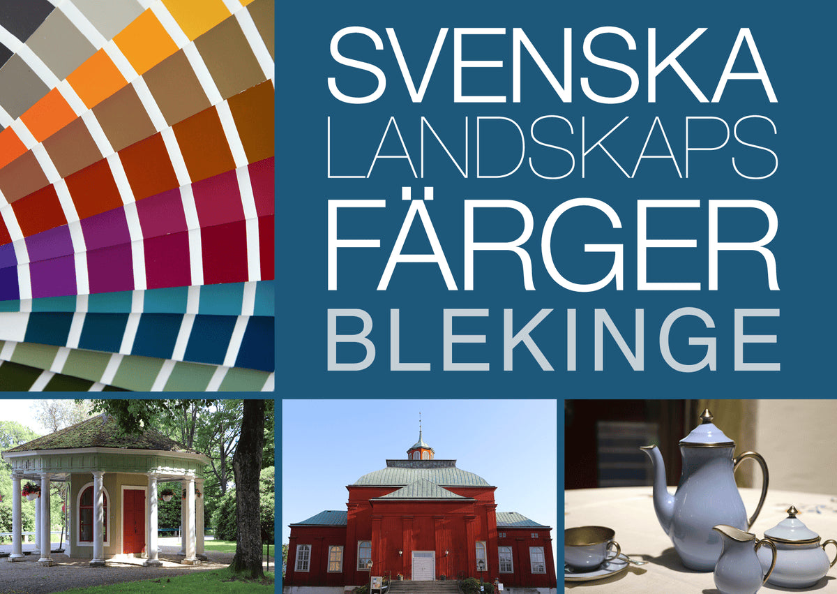 Anderson, Lena ; Lindblom, Marja : Svenska Landskapsfärger Blekinge