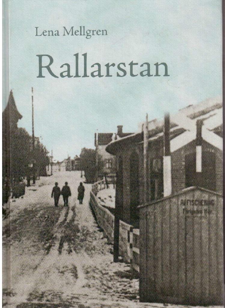 Lena Mellgren : Rallarstan