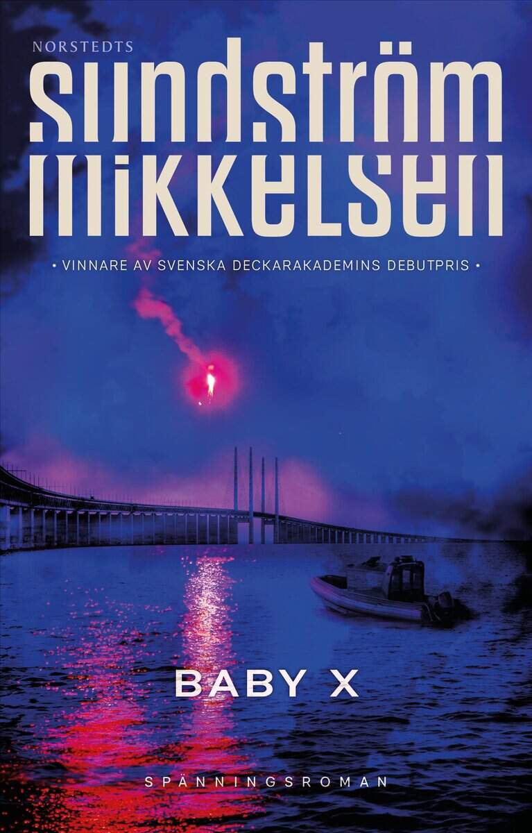 Sundström, Lena ; Mikkelsen, Jens : Baby X