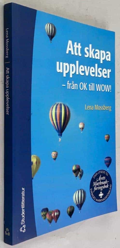 Lena Mossberg : Att skapa upplevelser