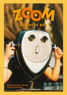 Lena Pettersson : Zoom. Lärarens bok