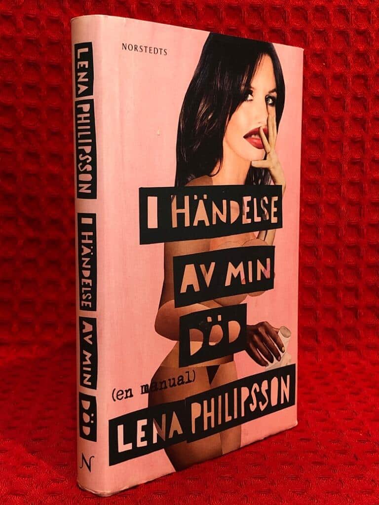 Lena Philipsson : I händelse av min död