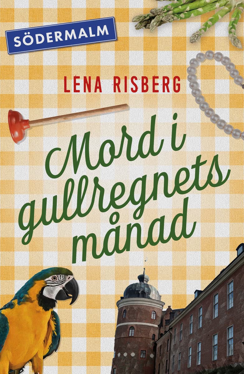 Lena Risberg : Mord i gullregnets månad
