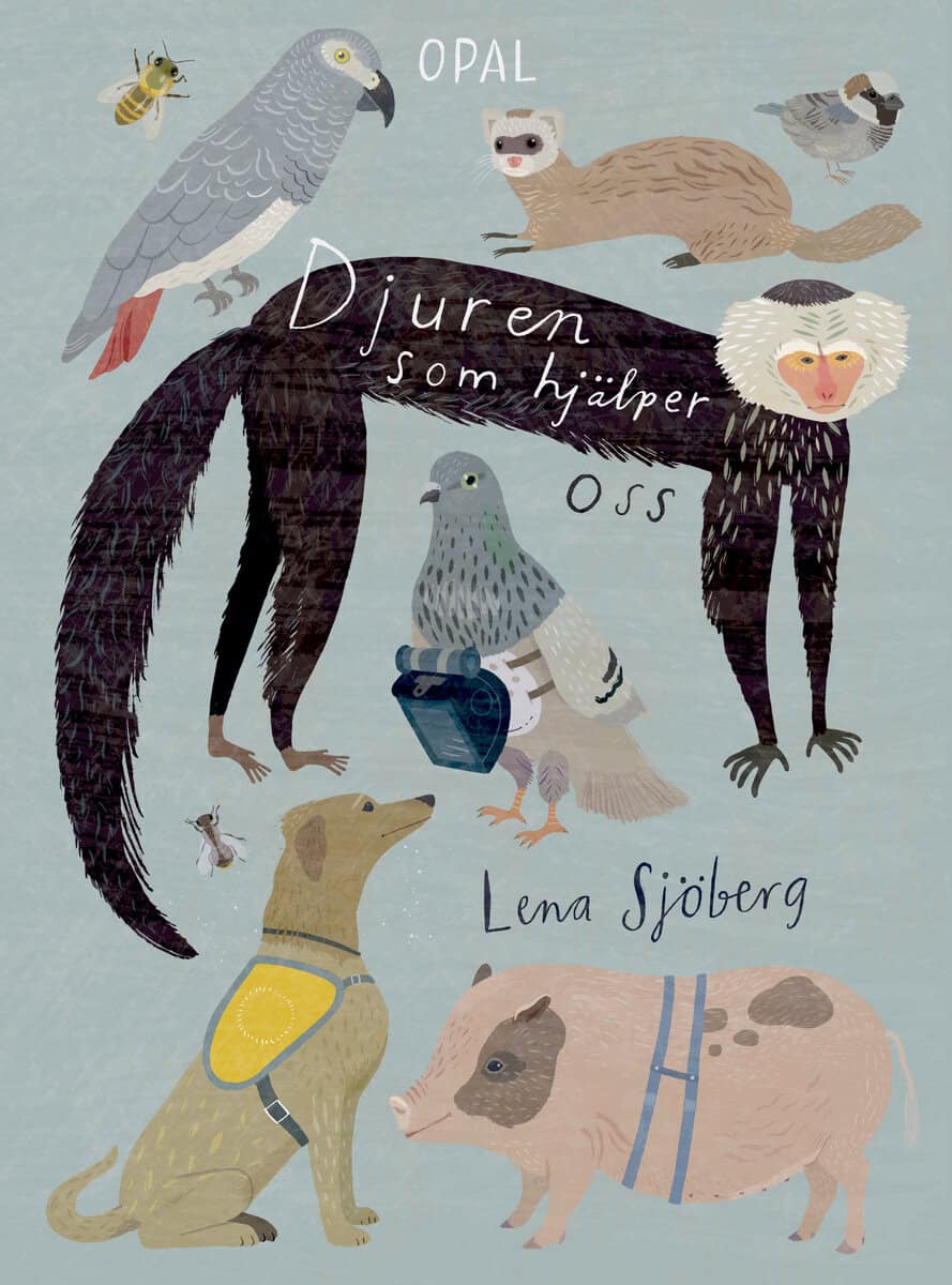 Lena Sjöberg : Djuren som hjälper oss