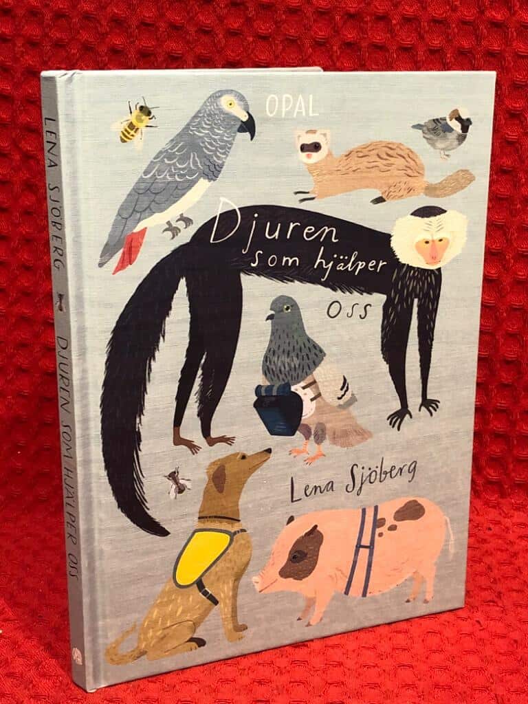 Lena Sjöberg : Djuren som hjälper oss