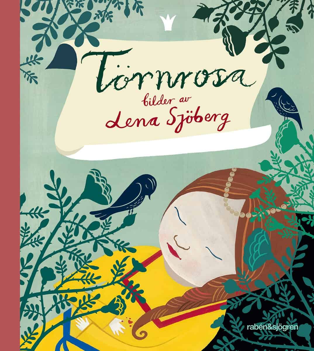 Lena Sjöberg : Törnrosa