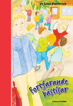 Lena Stenbrink : Fortfarande bästisar