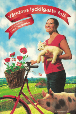 Lena Sundström : Världens lyckligaste folk