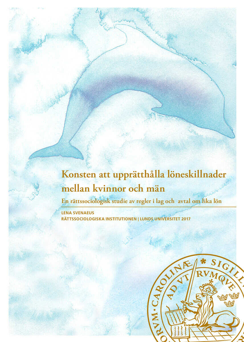 Lena Svenaeus : Konsten att upprätthålla löneskillnader mellan kvinnor och män