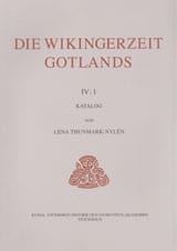 Lena Thunmark-Nylén : Die Wikingerzeit Gotlands IV