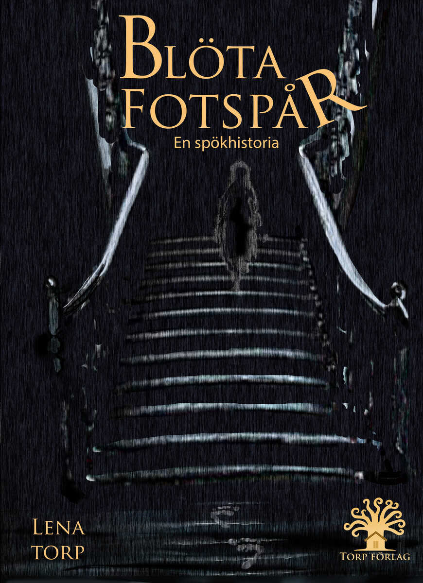 Lena Torp : Blöta fotspår