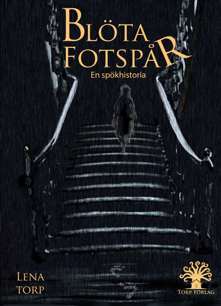 Lena Torp : Blöta fotspår