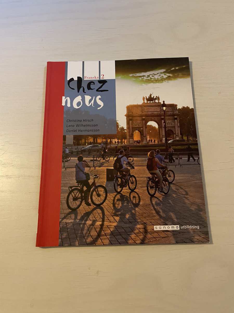 Lena Wilhelmsson : Chez nous 2 - franska textbok