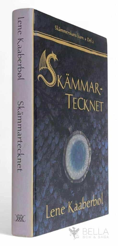 Lene Kaaberbøl : Skämmartecknet - Skrämmerskans barn - Bok 2