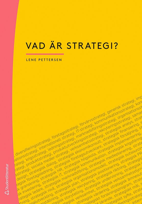 Lene Pettersen : Vad är strategi?