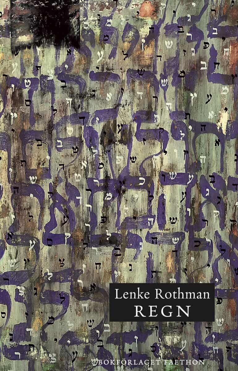 Lenke Rothman : Regn