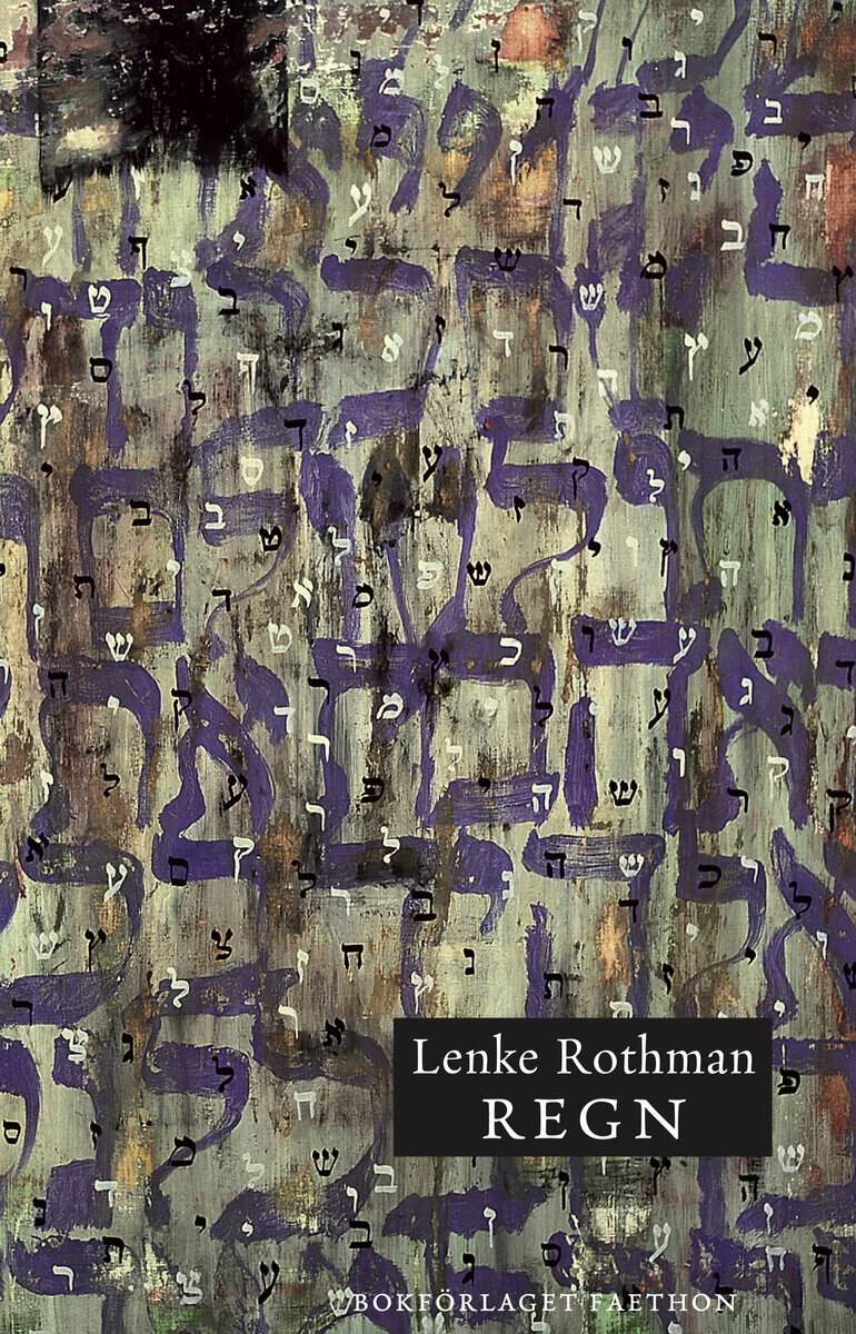 Lenke Rothman : Regn