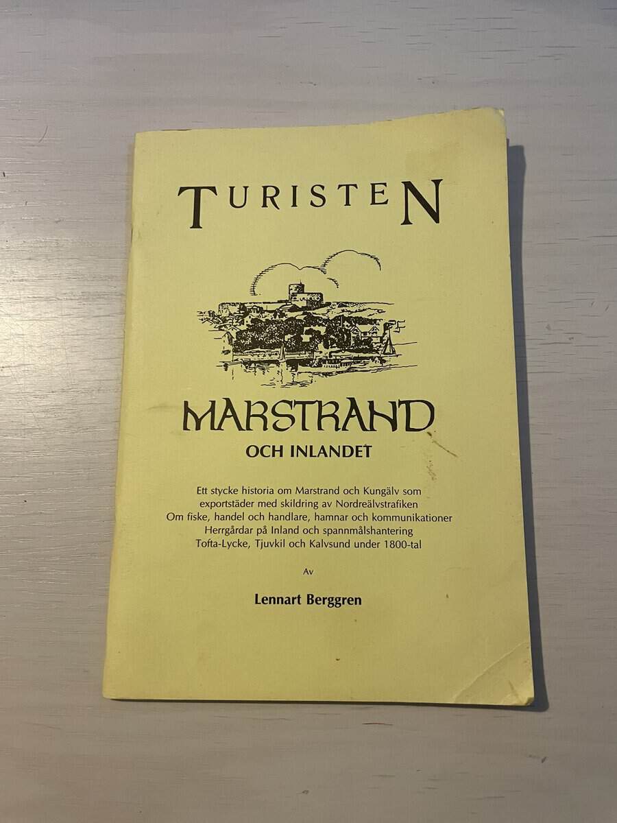 Lennart Berggren : Turisten - Marstrand och inlandet