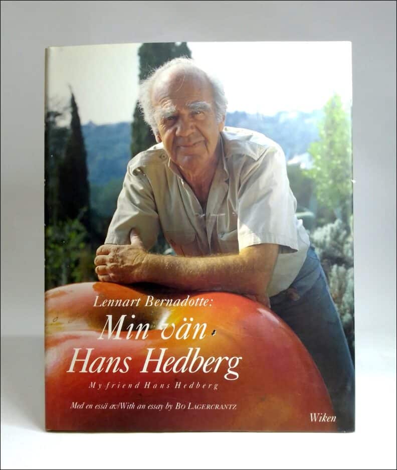 Lennart Bernadotte : Min vän Hans Hedberg