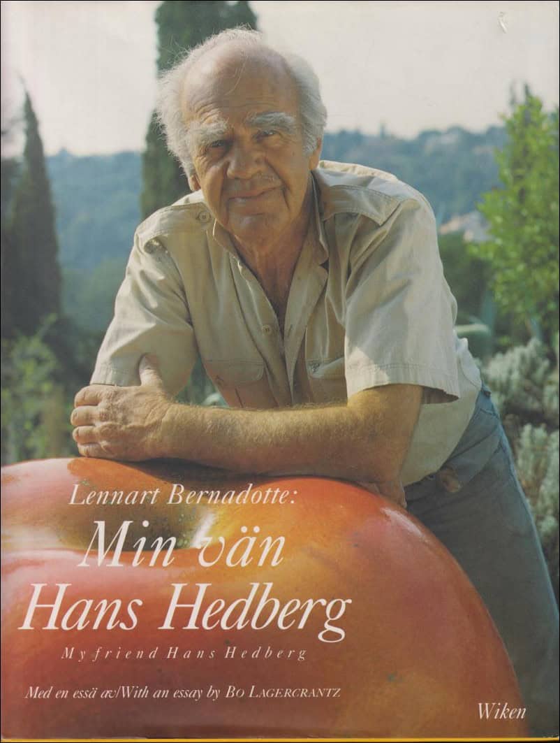 Lennart Bernadotte : Min vän Hans Hedberg