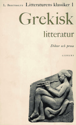 Lennart Breitholtz : Litteraturens klassiker 1