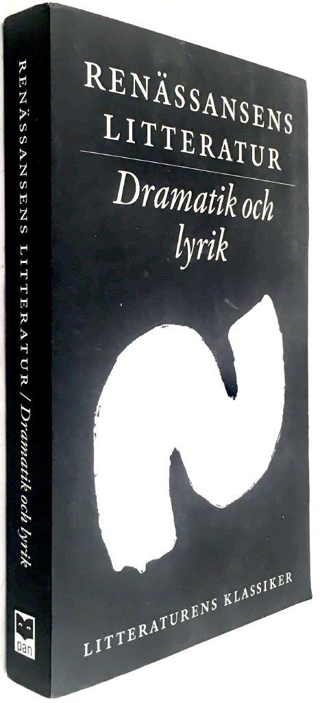 Lennart Breitholtz : Litteraturens klassiker - Renässansens litteratur - Dramatik och lyrik