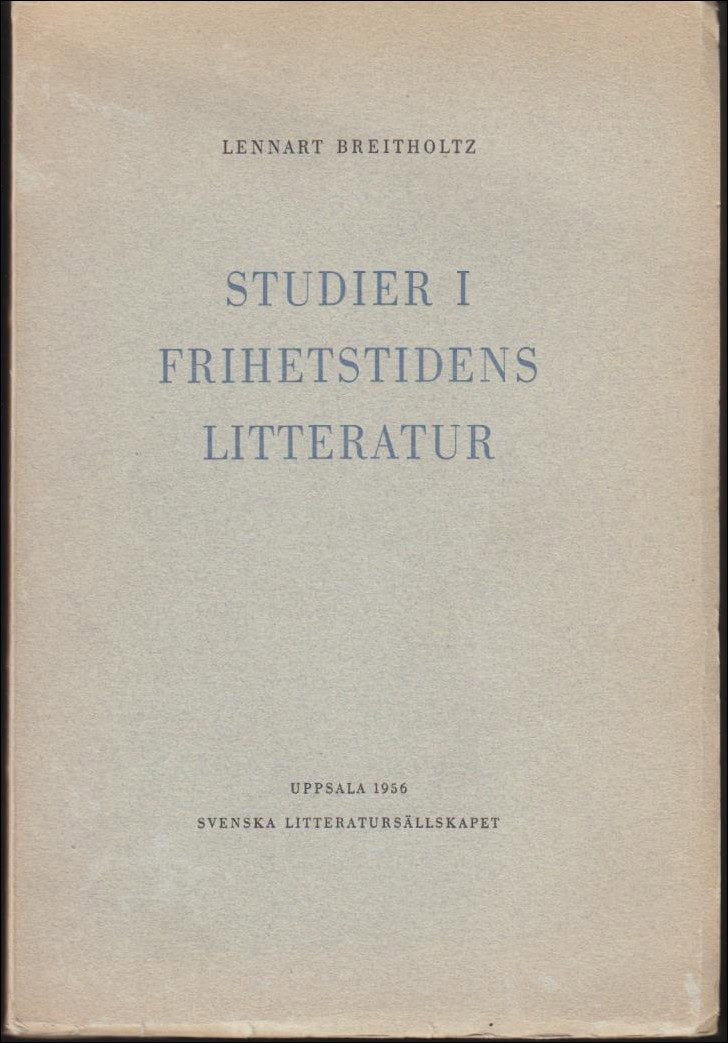 Lennart Breitholtz : Studier i frihetstidens litteratur
