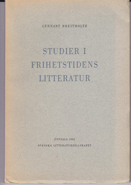 Lennart Breitholtz : Studier i frihetstidens litteratur
